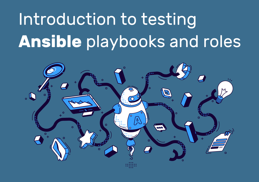 infrastructure testing for Ansible roles and playbooks feature