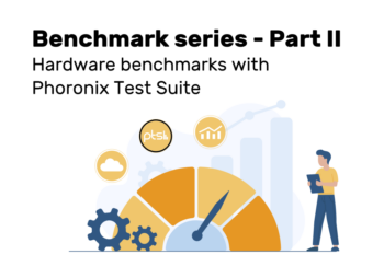 Benchmark series part 2: Hardware benchmarks with Phoronix Test Suite